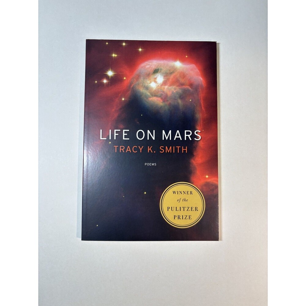 Life on Mars : Poems Paperback Tracy K. Smith 2 Copies VERY GOOD